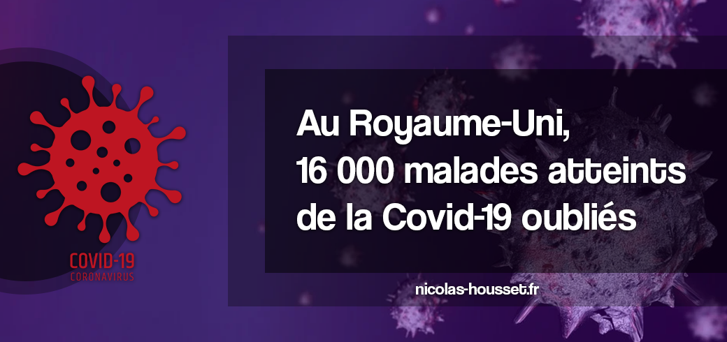 Au Royaume-Uni, 16 000 malades atteints de la Covid-19 oubliés