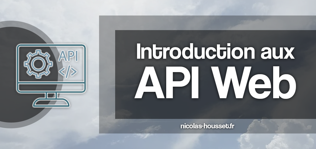 Introduction aux API Web